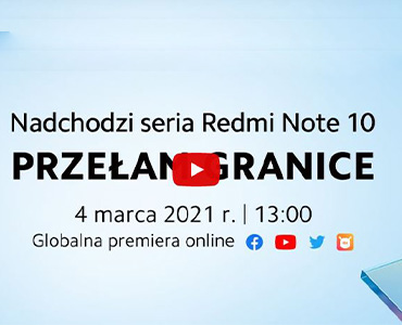 Redmi Note 10 Seria Premiera Globalna